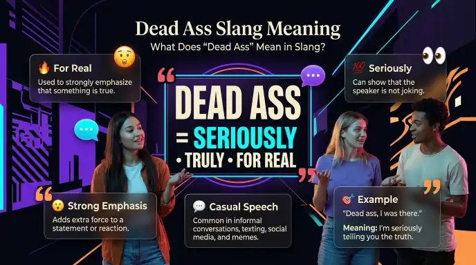 Dead Ass Slang Meaning