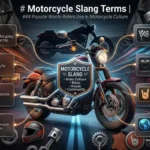 Motorcycle Slang Terms