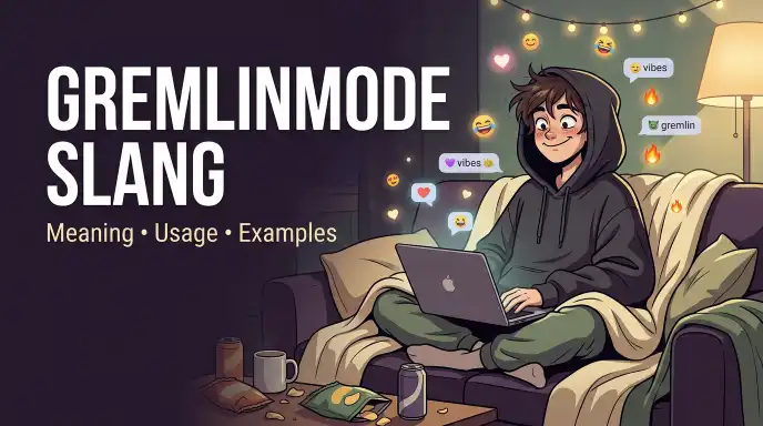 Gremlinmode Slang