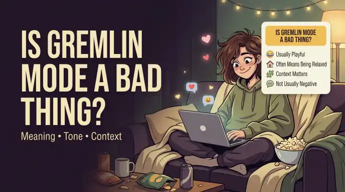 Is Gremlin Mode a Bad Thing?