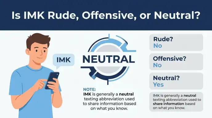 Is IMK Rude, Offensive, or Neutral?