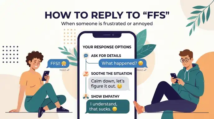 How to Reply When Someone Says FFS