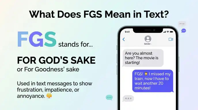 What Does FGS Mean in Text?